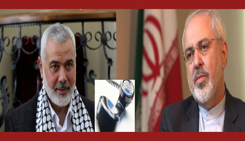 في اتصال هاتفي مع هنية.. ظريف يؤكد دعم ايران لمقاومة الشعب الفلسطيني