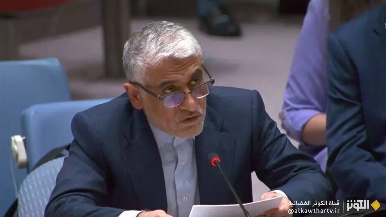 إيران تندد بانحياز واشنطن في مجلس الأمن وتطالب بوقف العدوان الصهيوني 